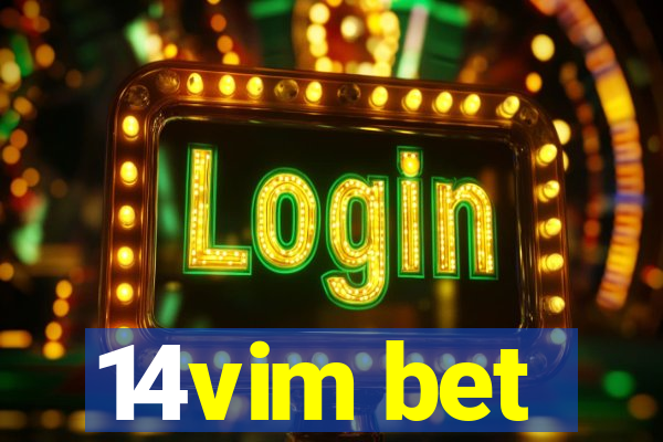 14vim bet